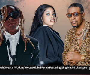 Keith Sweat’s ‘Working’ Gets a Global Remix Featuring Qing Madi & Lil Wayne