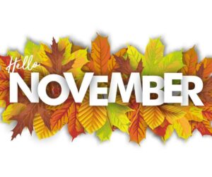 100 Happy New Month Messages, Wishes, Prayers For November 2025