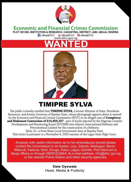 BREAKING: EFCC Declares Bayelsa Ex-Governor Timipre Sylva Wanted For $14.8million Alleged Fraud