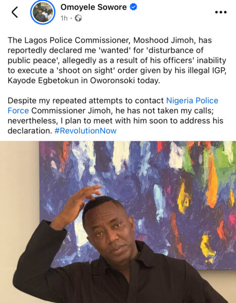 Lagos CP Declared Me Wanted After Officers’ Inability To Execute Egbetokun’s “Shoot On Sight” Order In Oworonshoki – Sowore