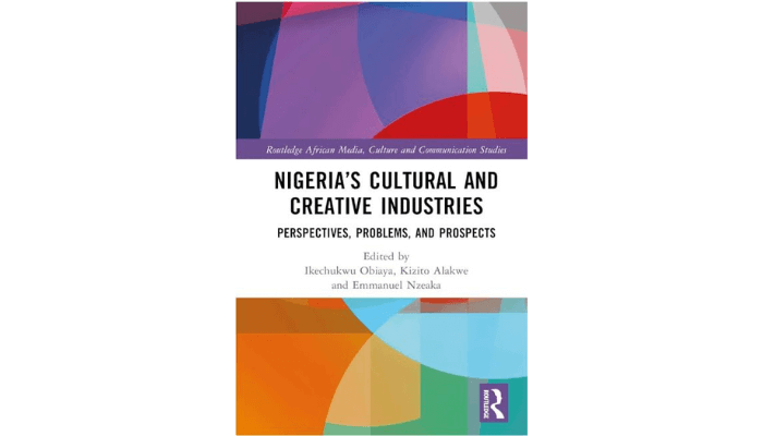 Routledge’s new book spotlights Nigeria’s cultural, creative industries