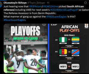 Nigerians cry out after South African referees were appointed to officiate Nigeria’s World Cup playoff match