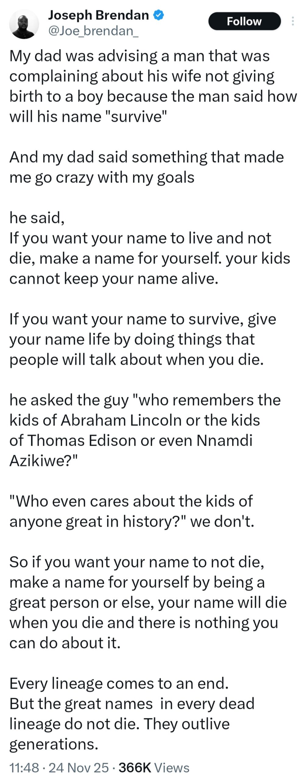 Man reveals advice his father gave to a man lamenting that he has no sons to carry on his legacy