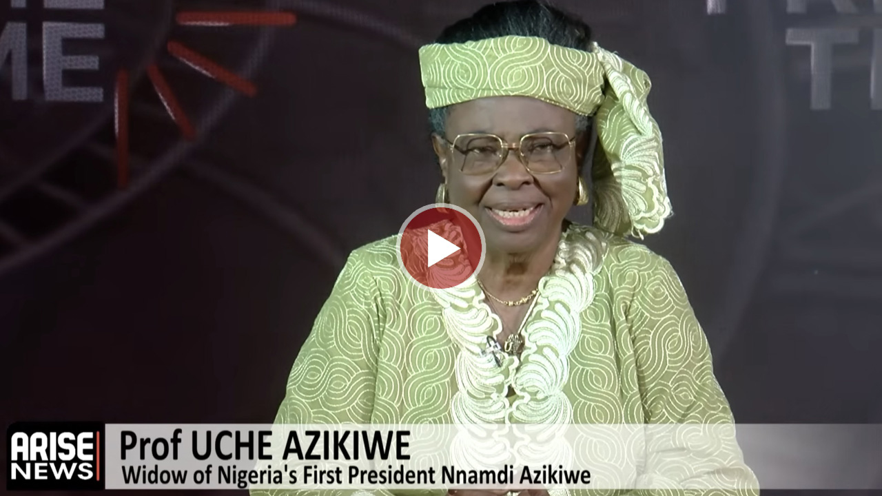 Nnamdi Azikiwe’s Legacy Of Compromise And Unity Guides Nigeria Beyond Personal Or Regional Interests, Wife Says – Arise News
