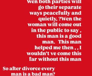 When will that day come during a divorce when the woman will come out in the public to say, this man is a good man?- Singer Harrysong asks