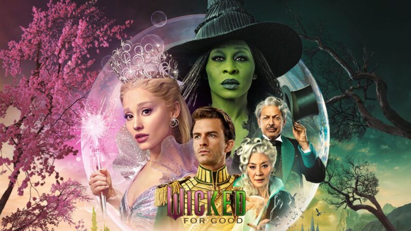 Wicked: For Good Makes Musical History With $226 Million Debut