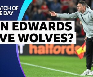 Match of the Day: ‘Not impossible but very unlikely’ that Rob Edwards can save Wolves