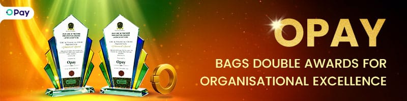 OPay Bags Double Awards for Organisational Excellence