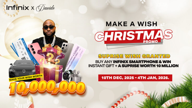 Infinix Launches Exciting “Make A Wish Worth N10 Million” Christmas Promo with Brand Ambassador – Davido