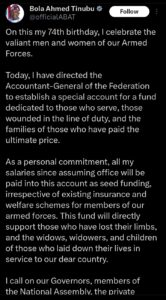 Tinubu at 74: President donates salaries to wounded soldiers, families
