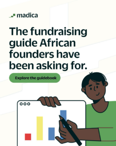 Only 0.05% of Startups Raise VC as Madica Report Reveals What African Founders Get Wrong