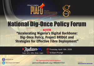 PIAFo 8.0 to Drive Dig-Once Policy as Nigeria Targets 125,000km Fibre Network