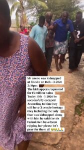 "Three people are still there" Man kidnapped by herdsmen Reveals as he returns home...