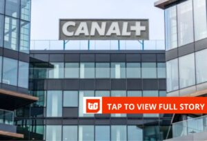 Canal+ to Cut Jobs at Multichoice as Part of $115M Turnaround